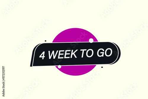 4 week to go, or to go sale countdown vector symbol, clock, time,  background, template, 4 week to go, countdown, sticker, left banner, business, sale, label button
