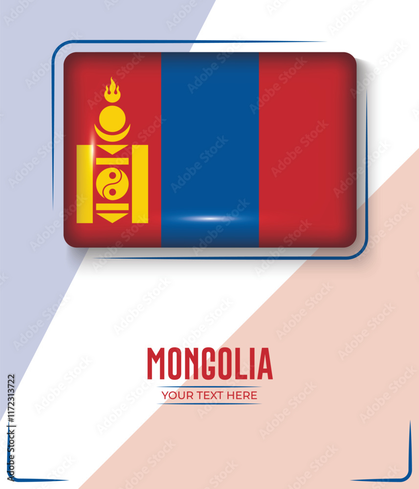 Naklejka premium Flag of Mongolia isolated on White background with Text. Banner, Poster, vector, template, Mockup, Background, Social Media, Post, 3D.