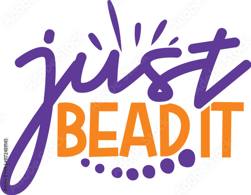 Just Bead It