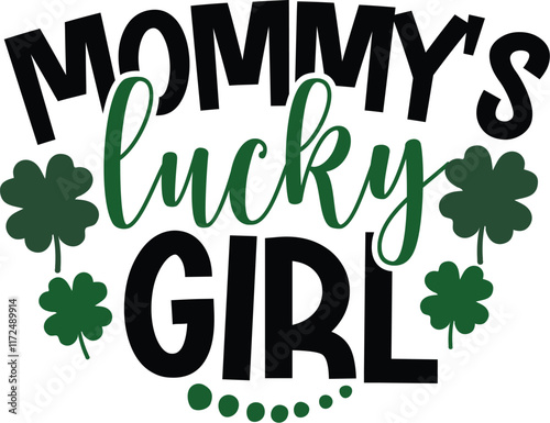 Mommy's Lucky Girl