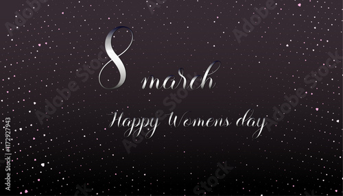 march 8 happy women s day on a black background in semitones
