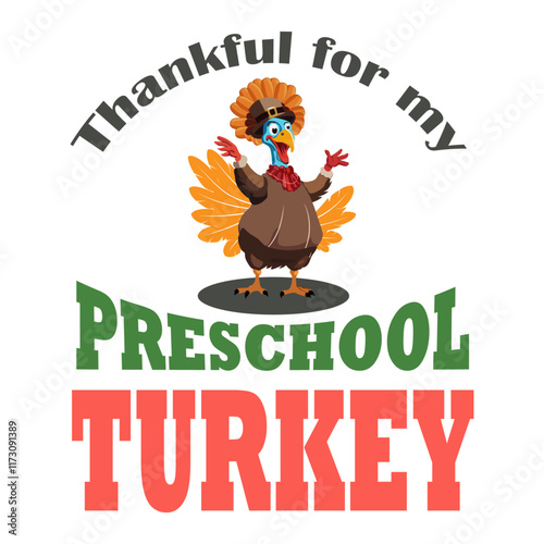 Thanksgiving day typography t shirt design template. Thankful for my preschool turkey photo