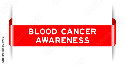 Red color inserted label banner with word blood cancer awareness on white background