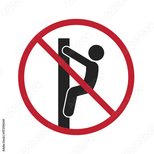 Prohibited sign: Do not climb up the fence. Climbing is strictly forbidden and may result in penalties or legal consequences