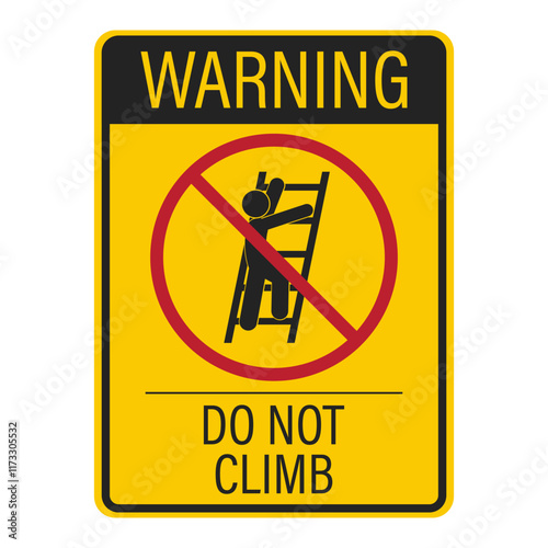 Isolated prohibition sign: Do not climb ladders. This is a safety and security sign to prevent accidents and unauthorized access