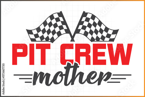 Pit Crew mother, Pit Crew Family Design For Race Birthday Boy Family Members, Racing Shirt, Car Race Tshirt, Birthday Boy