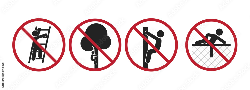Bundle set prohibition sign : do not climb fence, tree, ladder for security and safety industrial label Bundle set prohibition sign : do not climb fence, tree, ladder for security and safety industrial label