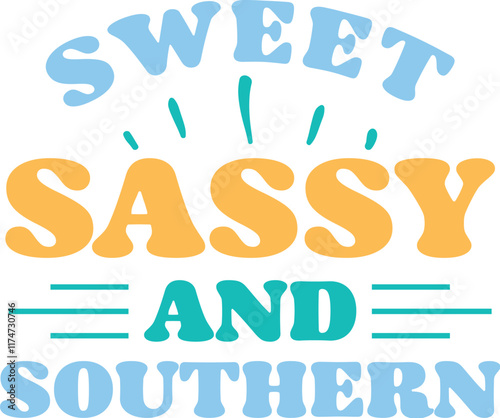 Sweet sassy and southern retro typography girl mom mother