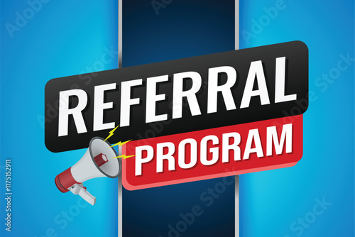 referral program referral a friend plan page poster banner mega phone graphic design icon logo sign symbol social media website coupon

