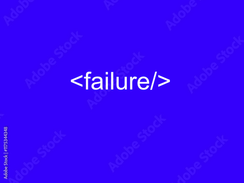 Failure