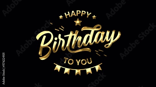 Happy Birthday to You text animation. Animated text with gold particles and lettering effect. Suitable for Birthday video messages, invitation, and social media reels. 4K transparent background