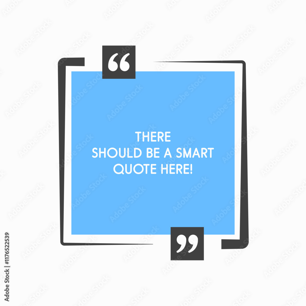 Quote frame, text in brackets, speech bubble Quote frame, text in brackets, speech bubble