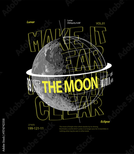 the moon slogan with half moon wireframe graphic vector illustration on black background