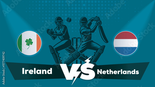 Ireland VS Netherlands , Netherlands Vs Ireland cricket match , Cricket match concept with creative illustration.eps