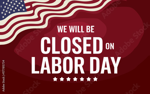 Labor Day Closure Banner with American Flag