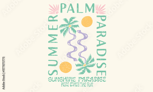 Sunshine paradise graphic print design. Surf club design. Beach modern abstract art. Enjoy beach life. Endless summer artwork. Summer paradise. Summer vibes artwork. Palm tree.