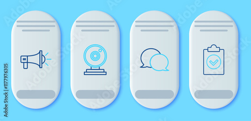 Set line Web camera, Speech bubble chat, Megaphone and Completed task icon. Vector