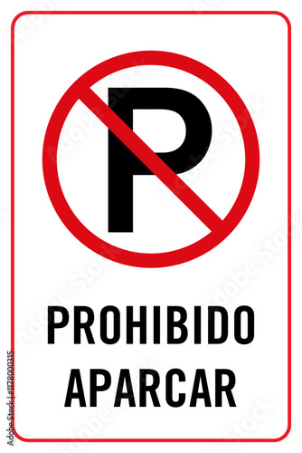 señal de prohibido aparcar con círculo rojo y etiqueta en español 12x18 pulgada