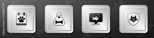 Set Calendar grooming, Dog collar with bone, Fish and Animal health insurance icon. Silver square button. Vector