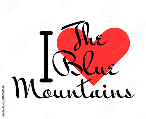 I love The Blue Mountains, city of Canada. Hand drawn letters with red heart. Vector illustration lettering, modern design