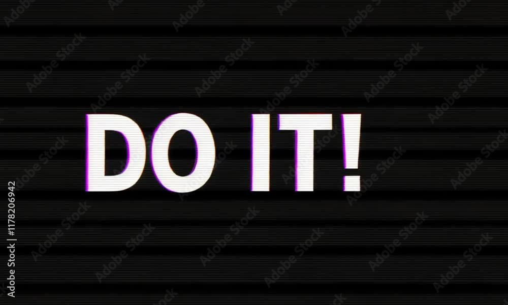 DO IT!. 8-bit pixel text animation with dynamic glitch distortion effect. 35mm film chiaroscuro neon light sketchy black and white DO IT!. 8-bit pixel text animation with dynamic glitch distortion effect. 35mm film chiaroscuro neon light sketchy black and white