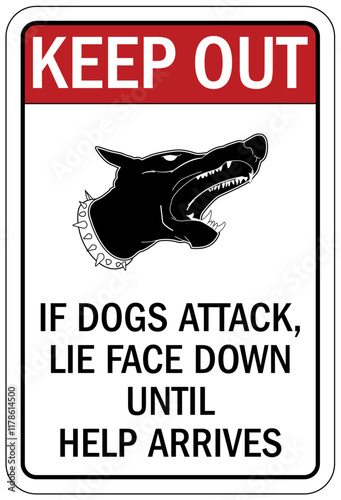 Guard dog warning sign if dog attack, lie face down until help arrives