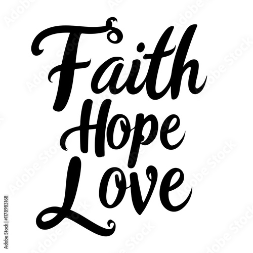 Cute lettering "Faith hope love"
