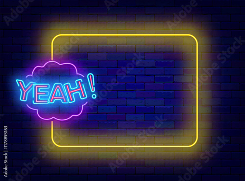 Surprise neon poster. Empty yellow frame and yeah text. Online chat. Vector stock illustration