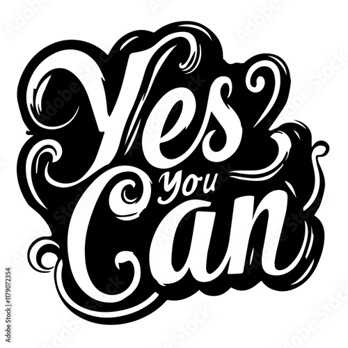 Cute lettering "Yes, you can!"