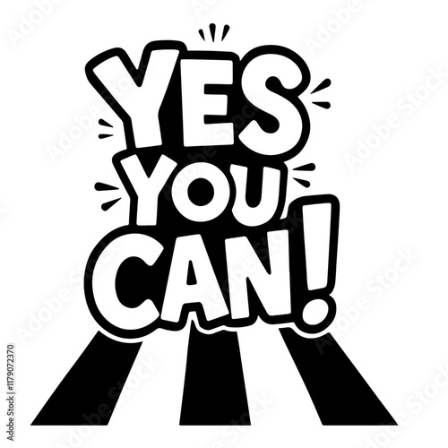 Cute lettering "Yes, you can!"