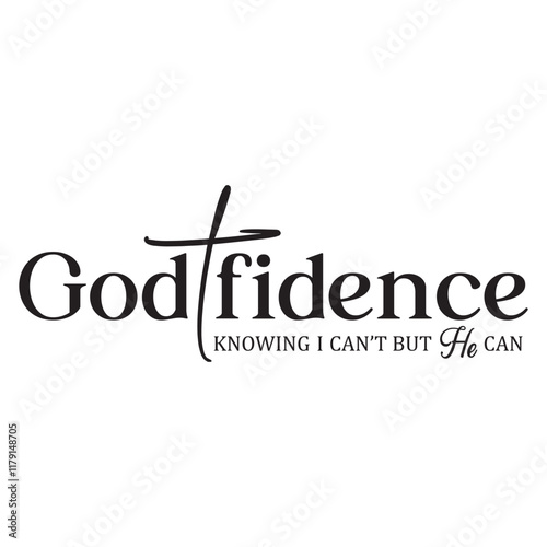 Godfidence vector sign, Bible verse vector, Religious sayings, God fidence vector design, Christian vector files, Inspirational sayings, Spiritual vector design photo