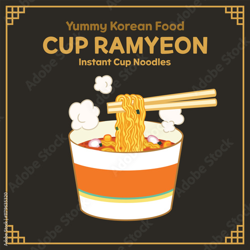 Yummy Korean Food illustration vector, Cup Ramyeon, Instant Cup Noodles