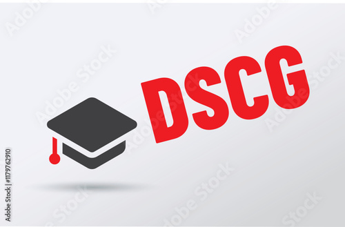 Acronyme - DSCG - Diplôme Supérieur de Comptabilité et de Gestion