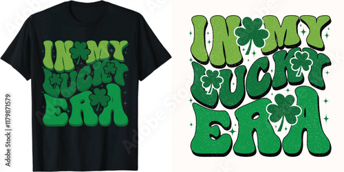 IN My Lucky Era Retro Lucky St. Patricks Day T-Shirt Design  , Lucky Shamrock Rainbow St. Patricks Day