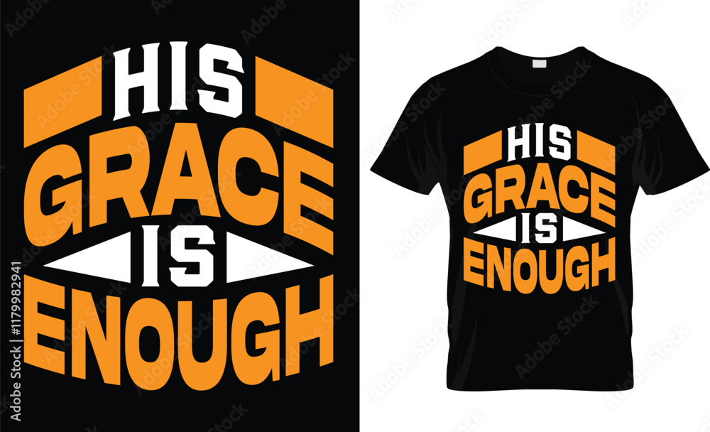 His grace is enough t-shirt design His grace is enough t-shirt design