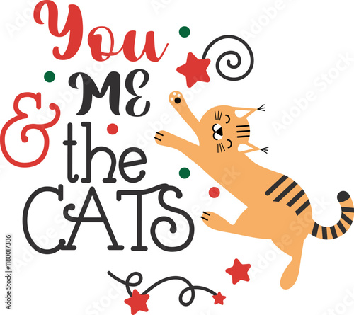 You Me and the Cats.