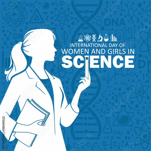 International Day of Women and Girls in Science design. Suitable for Poster, Banner, campaign and greeting card.