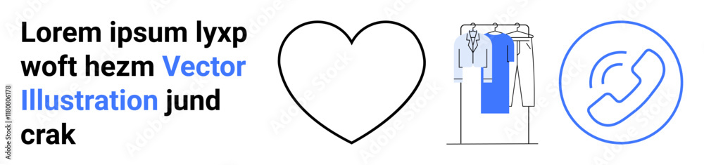 Text block with placeholder text, heart icon, clothes on rack, and phone icon. Ideal for web design, app interfaces, e-commerce, fashion customer service marketing communication. Landing page Text block with placeholder text, heart icon, clothes on rack, and phone icon. Ideal for web design, app interfaces, e-commerce, fashion customer service marketing communication. Landing page