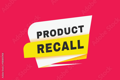 Product recall banner modern sign Vector label. Web element or tag.