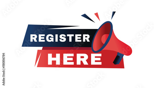 Register here banner modern label with Loudspeaker icon vector element. design template.