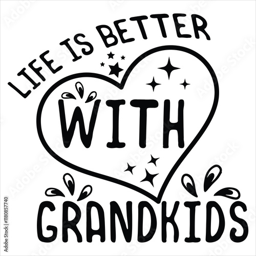 LIFE IS BETTER WITH GRANDKIDS   Super Grandma SVG T-Shirt Design