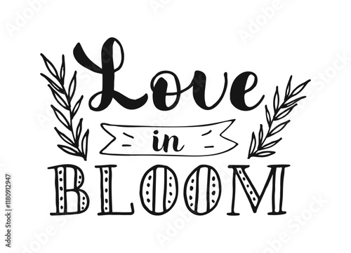 A vibrant spring Calligraphy lettering showcases the phrase love in bloom, enriched with artistic leaves and a banner. This design captures the essence of seasonal beauty and renewal