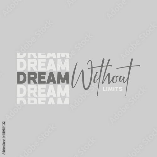 Dream without fashion slogan. Style lettering. Graphic print For man, woman, graphic t shirt. Vector illustration