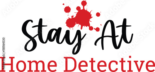 Stay At Home Detective