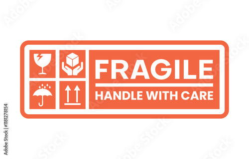 Sticker fragile handle with care, red fragile warning isolated vector illustration.