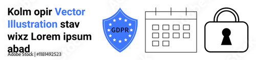GDPR shield for data protection, calendar for scheduling or time management, and lock icon for security. Ideal for online security, privacy policies, data management, compliance, secure scheduling
