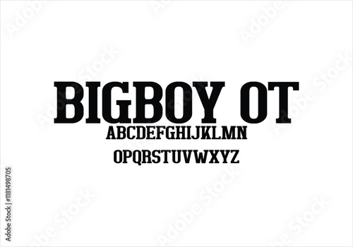 Big Boy OT font for logo and headline. Isolated vector typeset