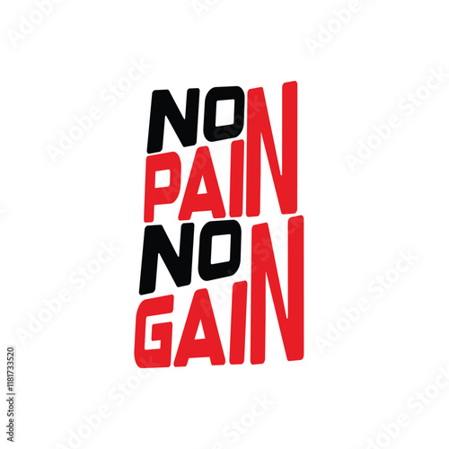 No Pain No Gain Typography, Atwork Design