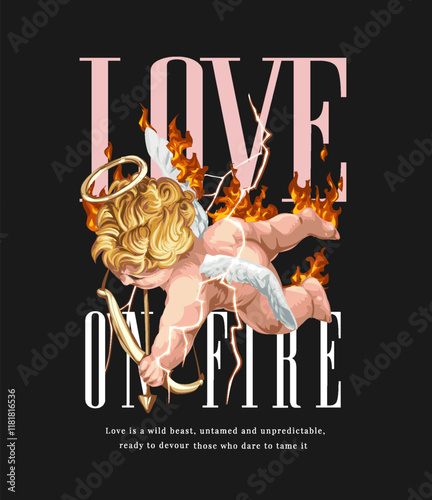 love on fire slogan with fire boy angel on black background vector illustration