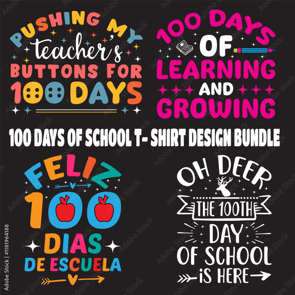 Obraz premium 1oo Days Of School T- Shirt Design Bundle children, education, kindergarten, student, school, typography, teacher, back to school, study, print, shirt, class, colorful